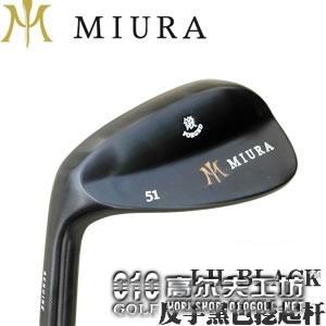 【进口】Miura WEDGES SERIES 三浦新款 反手黑色挖起杆